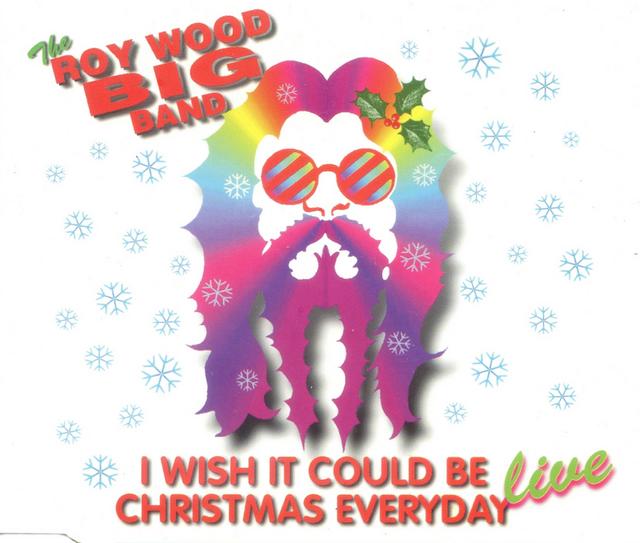 Album cover art for I Wish It Could Be Christmas Everyday (live)