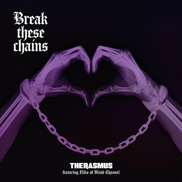 Album cover art for Break These Chains (feat. Niko Vilhelm of Blind Channel)