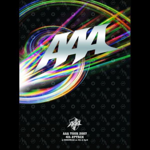 Album cover art for AAA TOUR 2007 4th ATTACK at SHIBUYA-AX on 4th of April