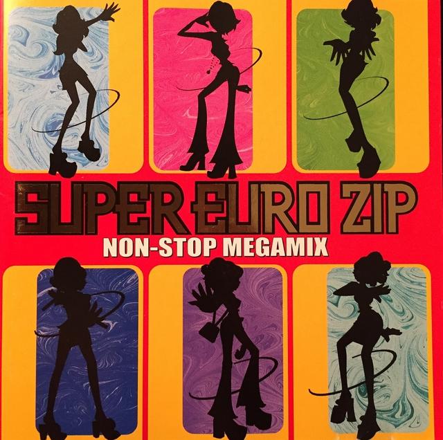 Album cover art for Super Euro Zip: Non‐Stop Megamix