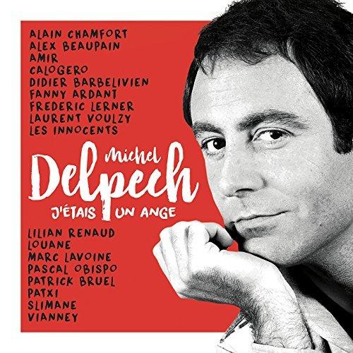 Album cover art for Michel Delpech - J'étais Un Ange