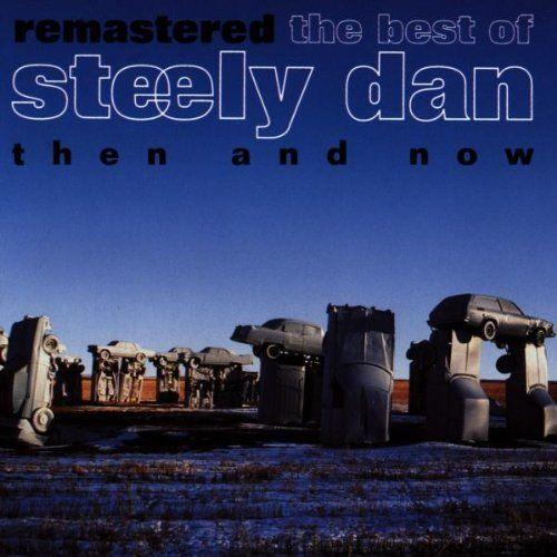 Album cover art for The Best Of Steely Dan, Then And Now