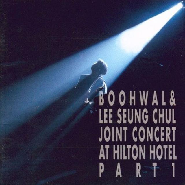 Album cover art for Boohwal & Lee Seung Chul Joint Concert Part. 1